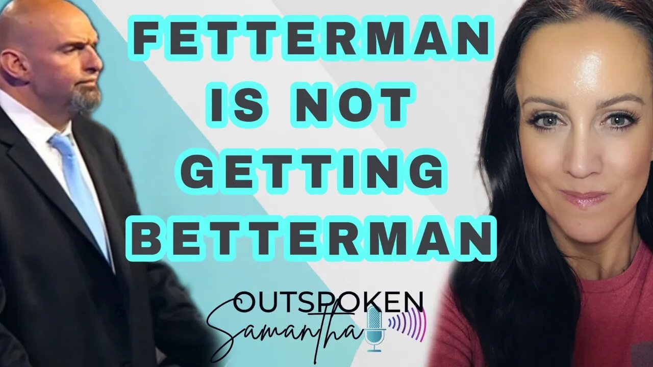 Fetterman is NOT Okay - And It's Not Discriminatory To Admit It