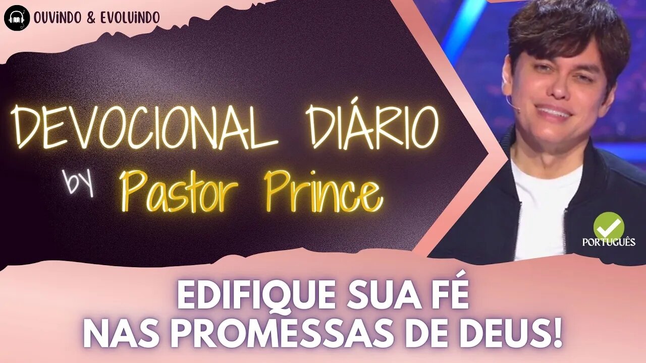 FIRME SUA FÉ SOBRE AS PROMESSAS DO PAI | Pastor Prince | DEVOCIONAL para meditação