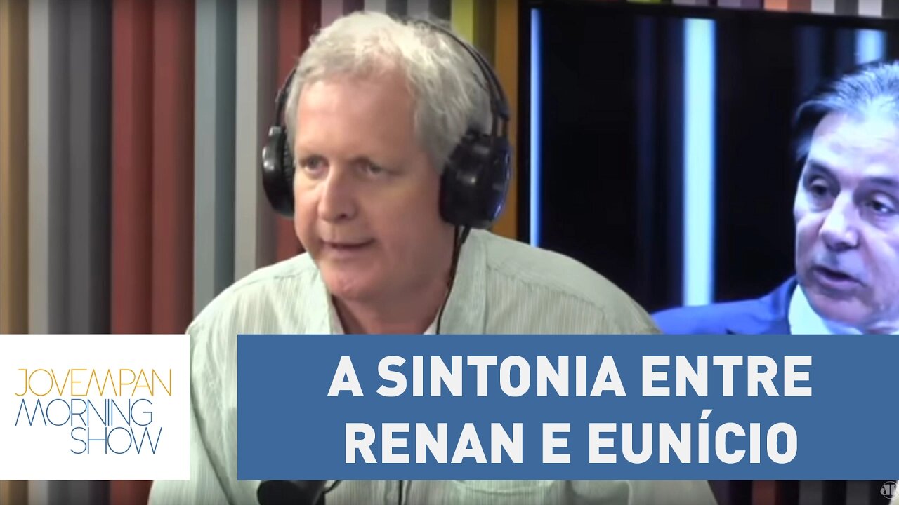 Que bela sintonia entre Renan e Eunício, hein? | Morning Show