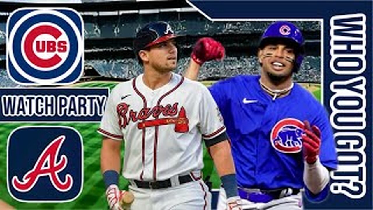 Chicago Cubs vs Atlanta Braves | Live Play by Play & Reaction Stream | MLB 2024 Game 39