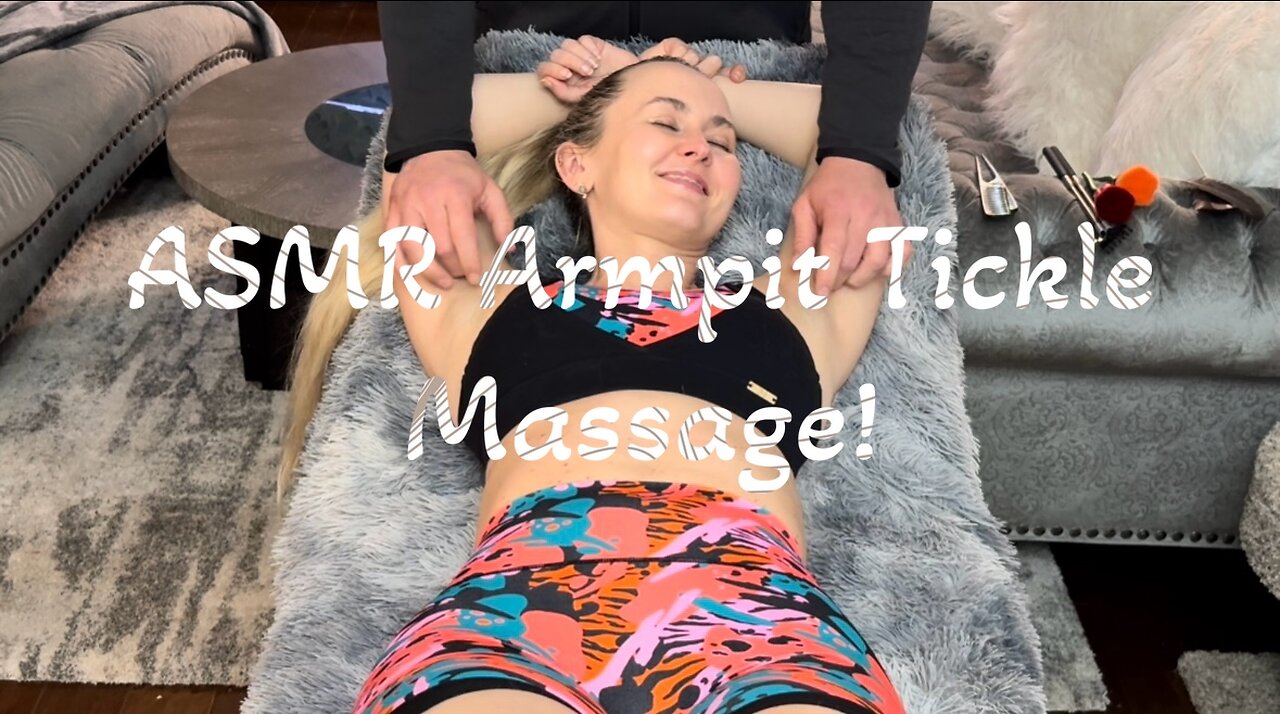 ASMR Armpit Tickle Massage Sneak Peek!