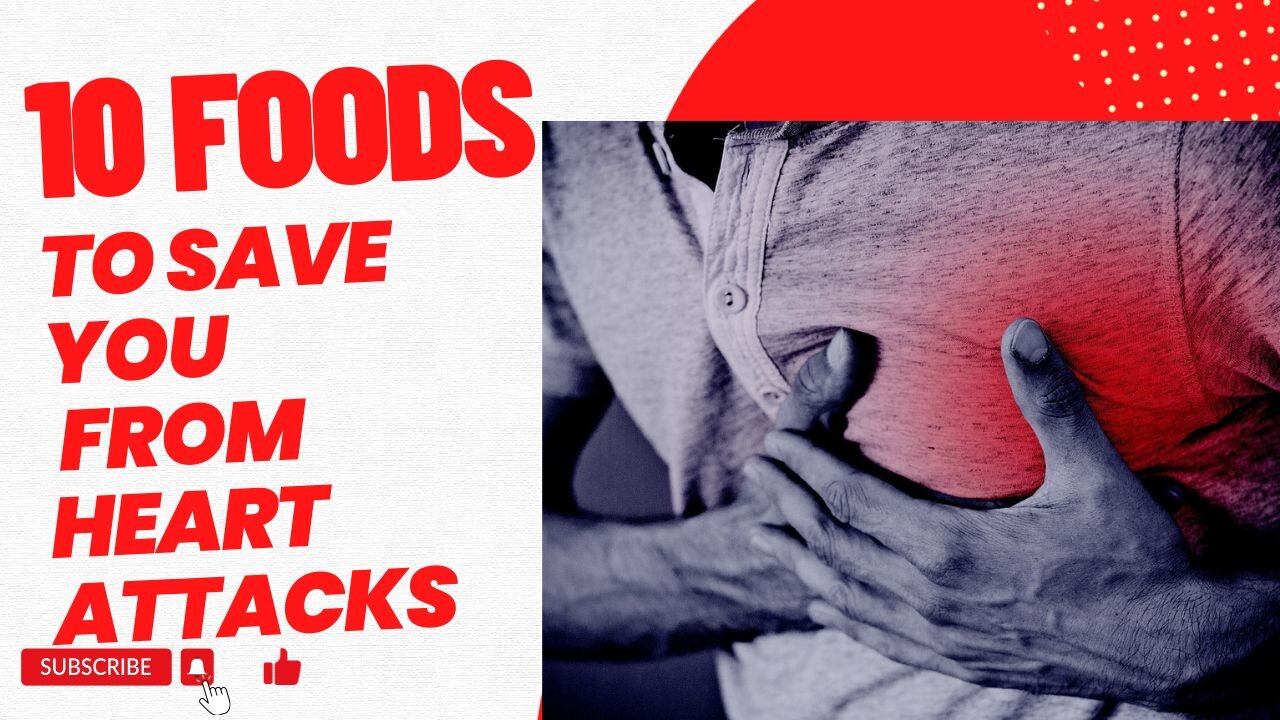 Top 10 Foods that helps to Prevent a Heart Attack