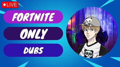 🔴 FORTNITE 🔥ONLY DUBS 🔥 USE CODE: pandaXguy