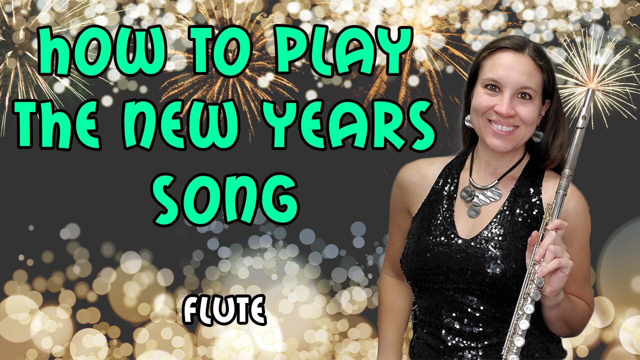 How To Play The New Years Song On Flute | New Years Song