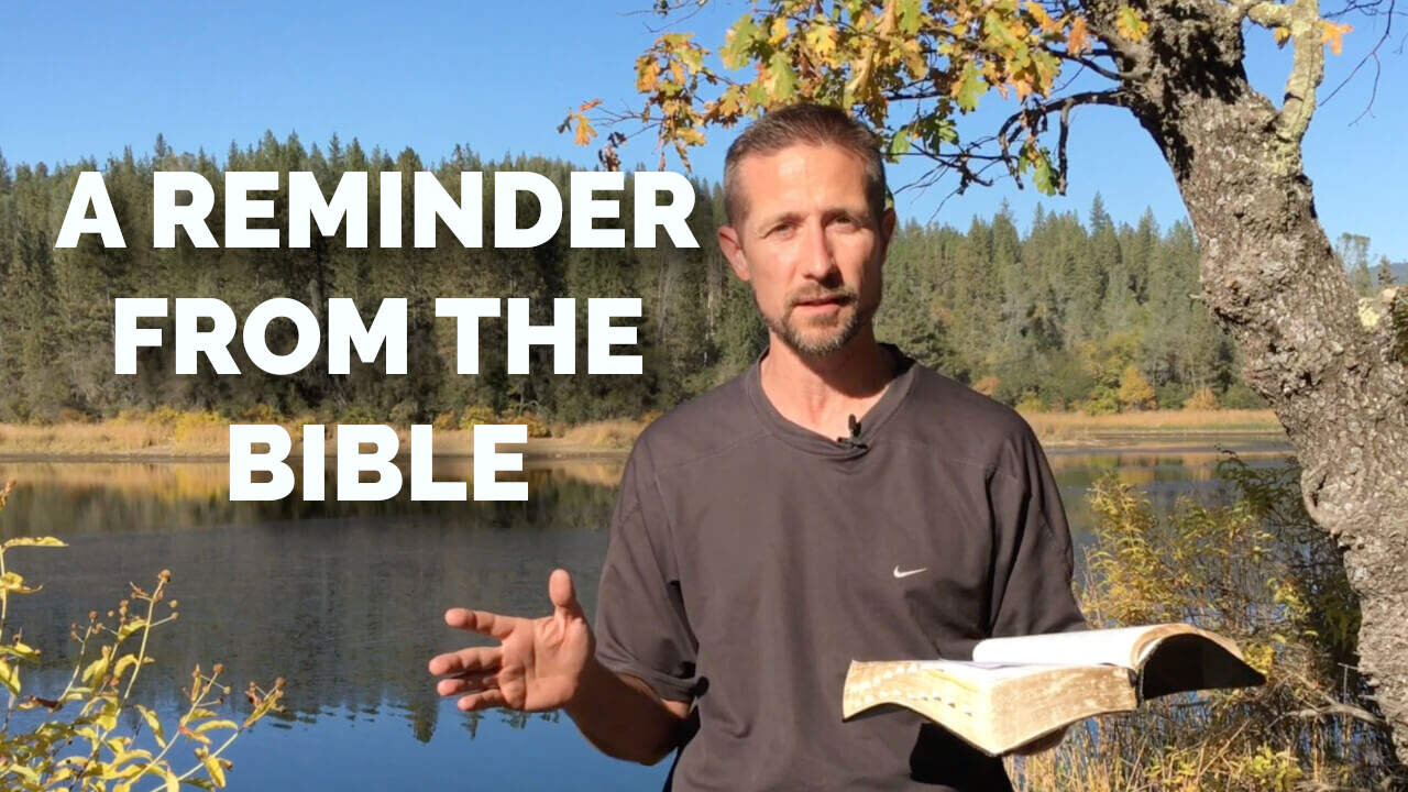 A Reminder From The Bible
