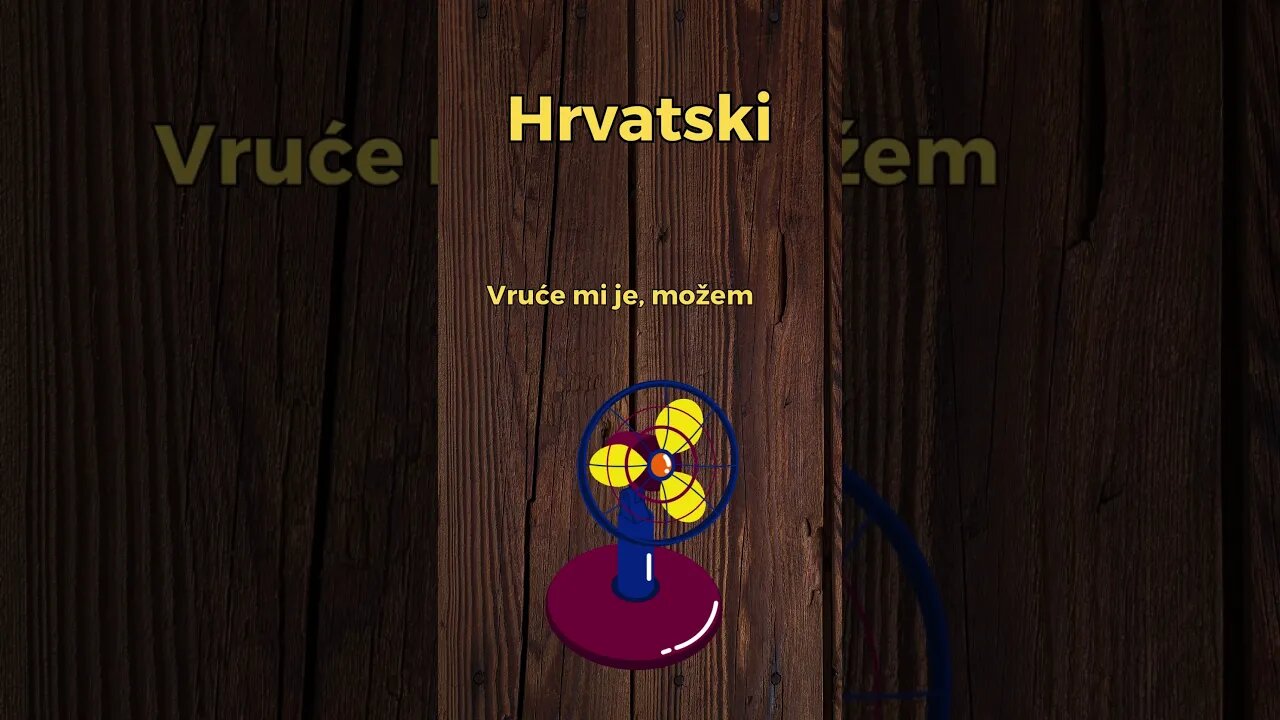 I'm hot. Can we turn on the fan? Learn Croatian the Easy Way! #learn #croatian #fan