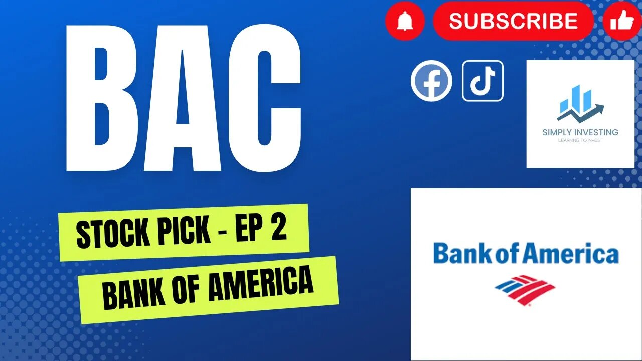 STOCK PICK EP 2 - BAC Bank of America