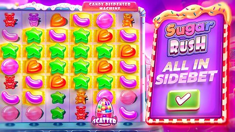 MASSIVE ALL IN SIDE BET ON SUGAR RUSH BONUS BUYS!