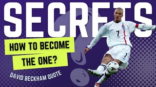 David Beckham Success Quote│How To Become The One? 🔥💪│Short Video│#quote #motivationalvideo