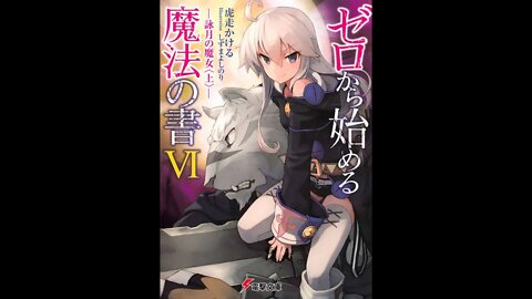 Grimoire of Zero Volume 6