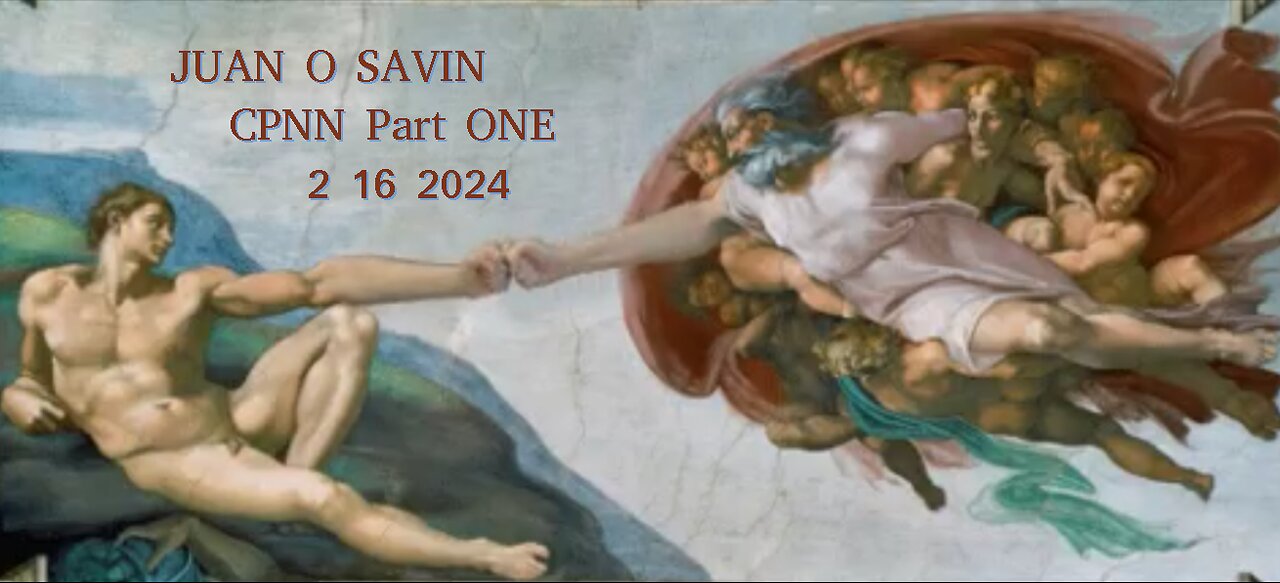 JUAN O SAVIN- The Crisis to come Our Faith tested - CPNN 2 16 2024