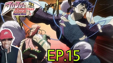 JoJo's Bizarre Adventure Phontom Blood Part 2 ep 15 Reaction