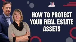 How To Protect Your Real Estate Assets | Passive Accredited Investor Show