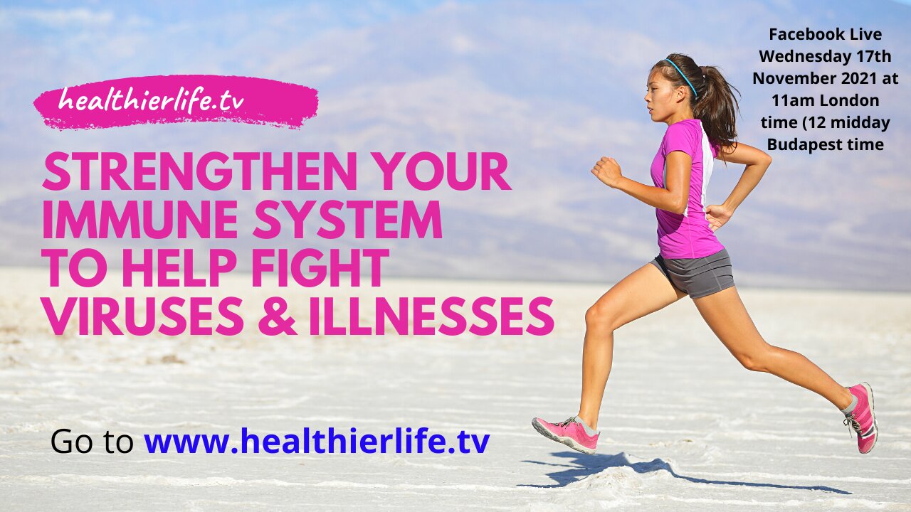 Strengthen Your Immune System To Help Fight Viruses And Illnesses