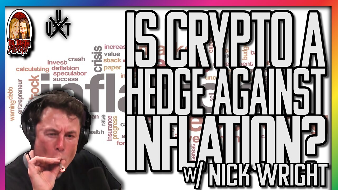 Is Crypto A Way to Protect Against Inflation? w/ Nick Wright | Til Death Podcast | CLIP