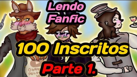 Lendo Fanfics - (Parte 1)