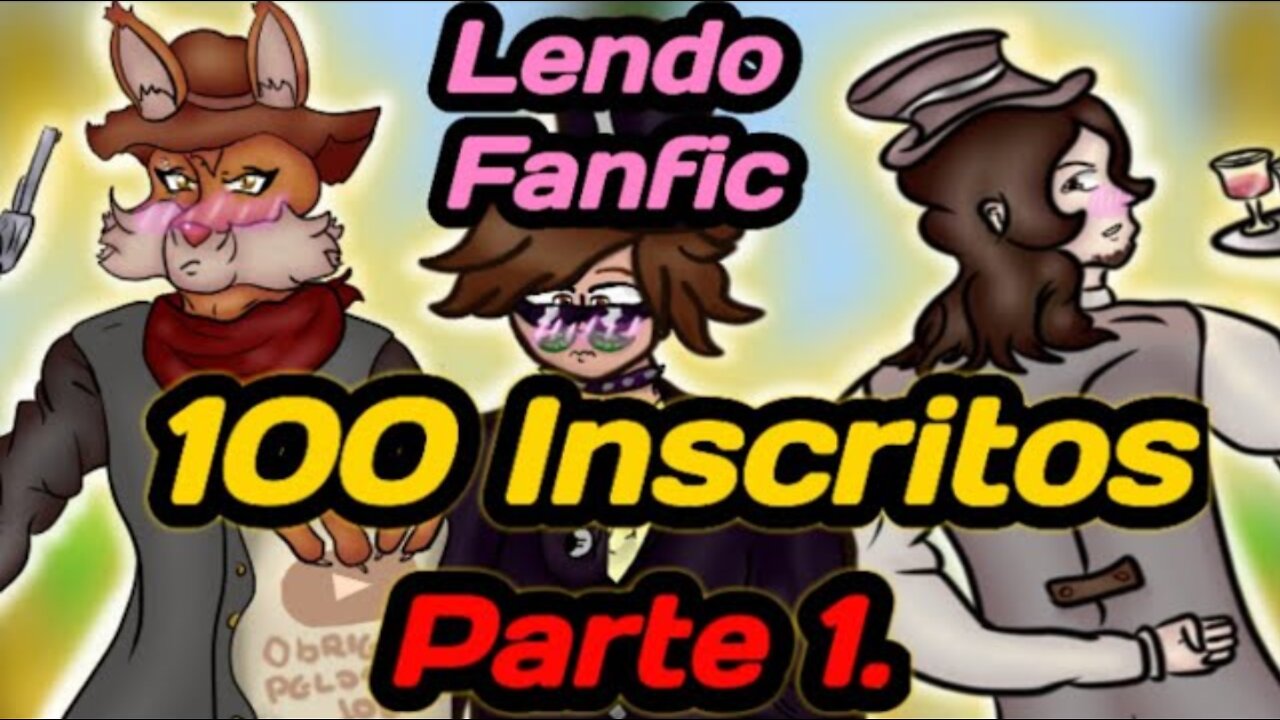 Lendo Fanfics - (Parte 1)