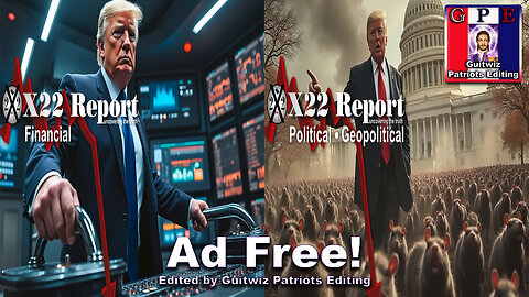 X22 Report-3509-Trump Prepares Country For Biggest Economic Move/Breaking DS System Control-Ad Free!