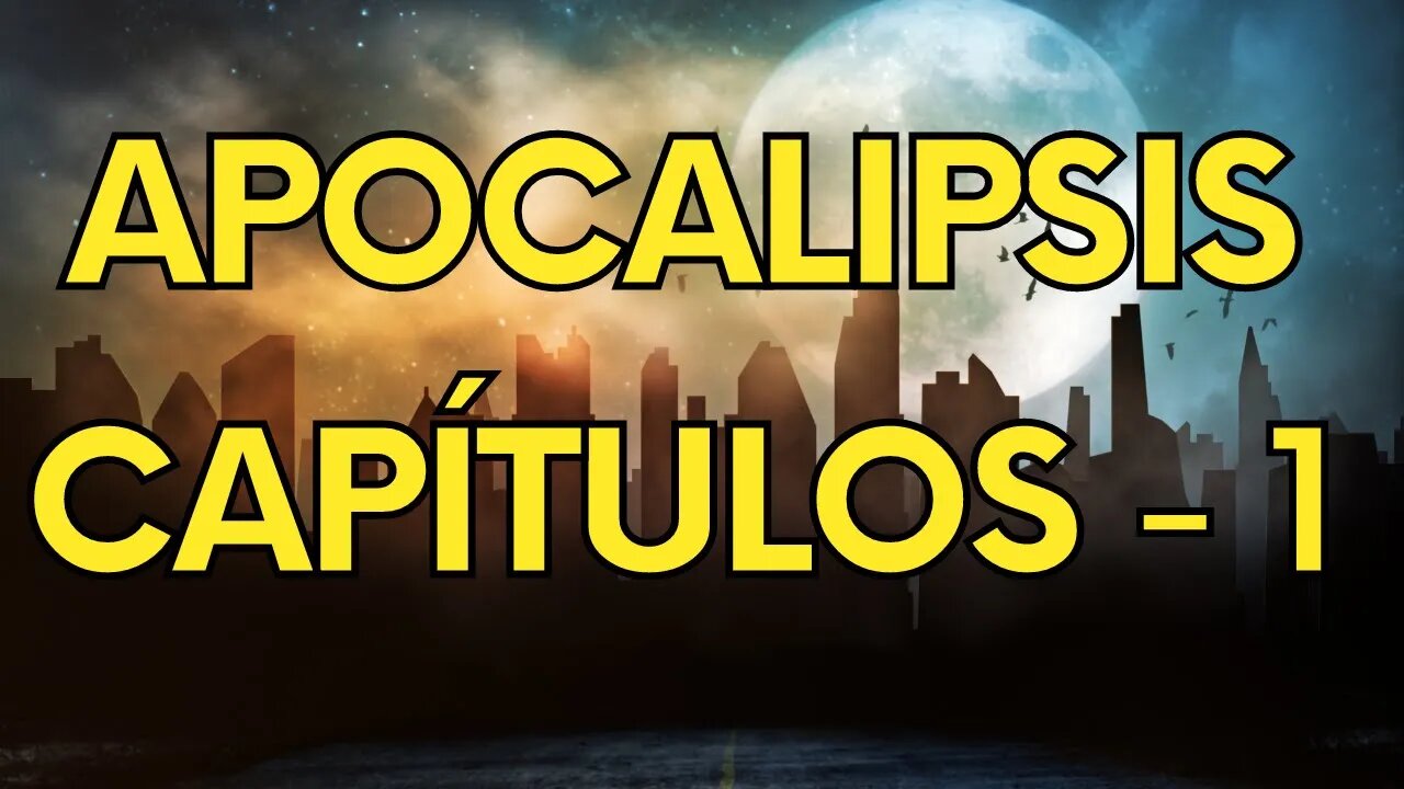 Apocalipsis 1 - Revelación de Jesucristo