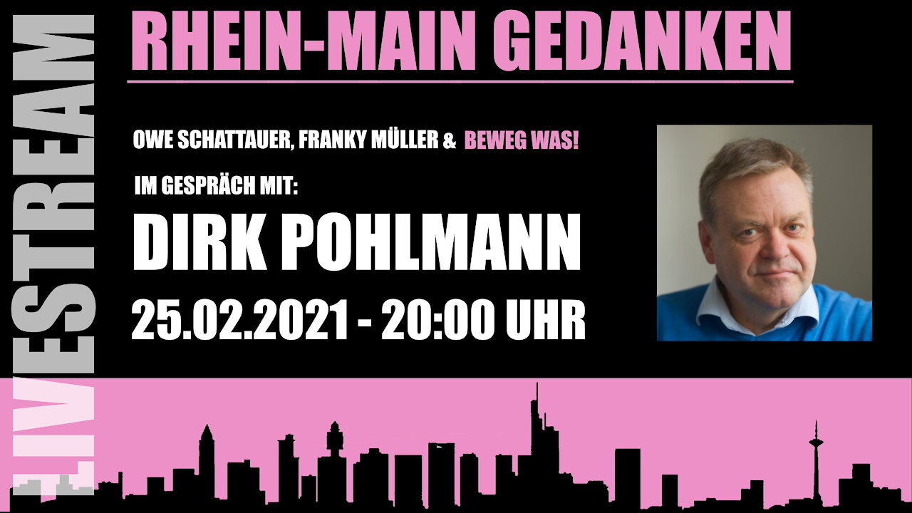 Rhein-Main Gedanken 011-Beweg Was! Im Gespräch mit Dirk Pohlmann