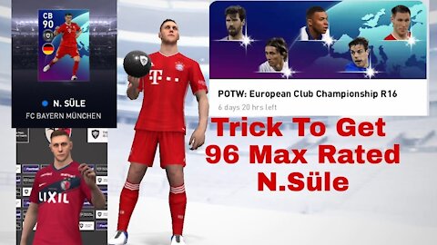 TRICK TO GET N.SULE IN EUROPEAN CLUB CHAMPIONSHIP MARCH 4 ' 21 | PES 2021 MOBILE