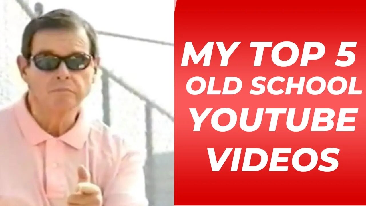 Top 5 Old School YouTube Videos of All Time