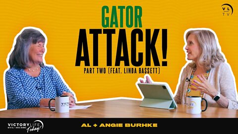 Gator Attack! Pt. 2 (feat. Bob & Linda Bassett) | Victory Life Today