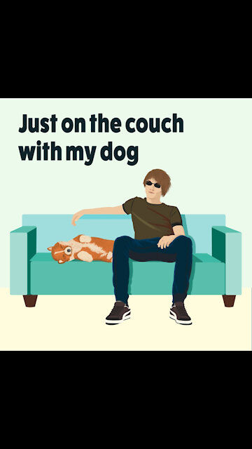 Just On The Couch With My Dog [GMG Originals]