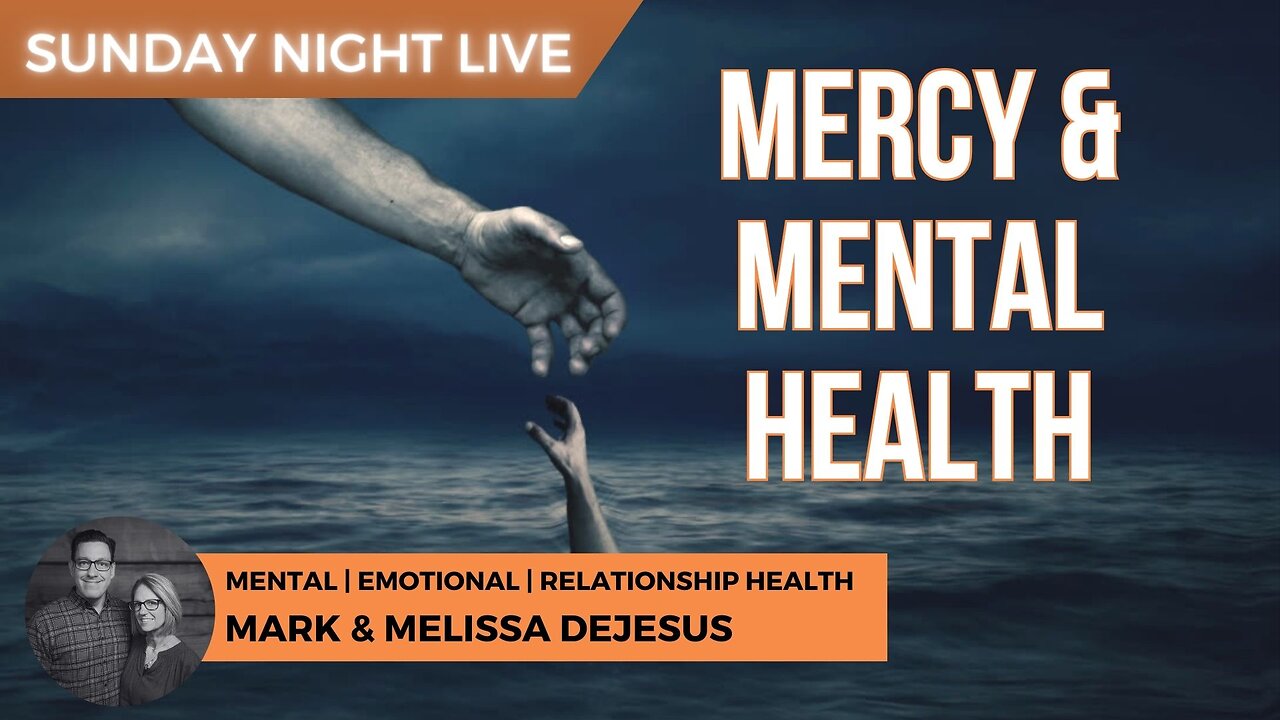 Mercy and Mental Health