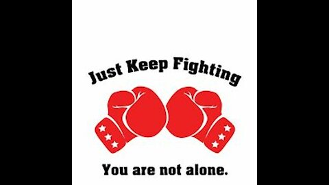 KEEP FIGHTING BACK!