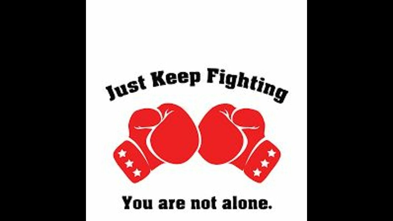 KEEP FIGHTING BACK!