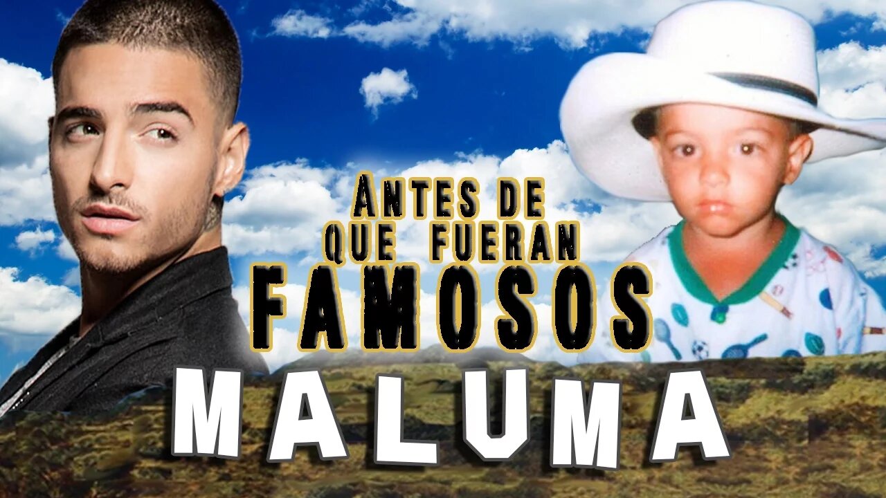 MALUMA - Antes De Que Fueran Famosos