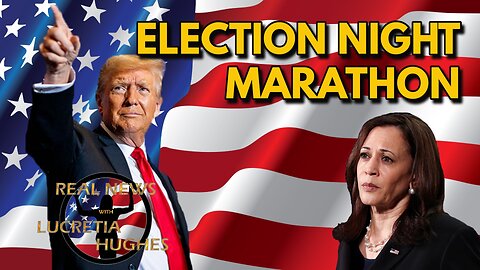 Election Night Marathon... Real News with Lucretia Hughes