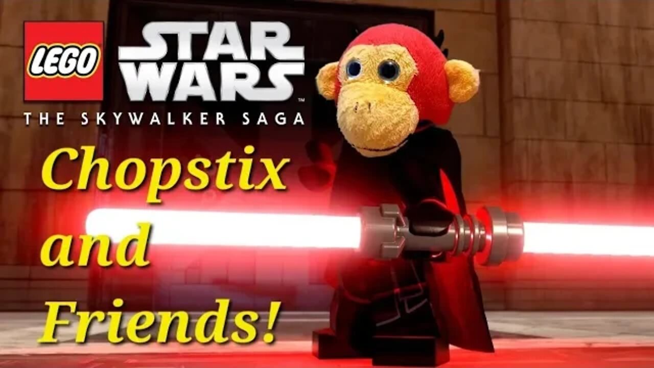 Chopstix and Friends! Lego Star Wars : The Skywalker Saga Part 4!