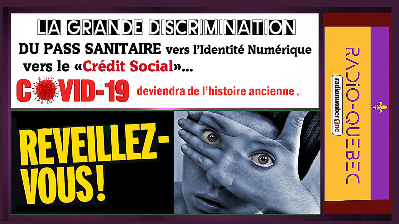 DU "PASS SANITAIRE" vers le "CREDIT SOCIAL". C'est la grande discrimination... Vu sur Radio Québec (Hd 720)