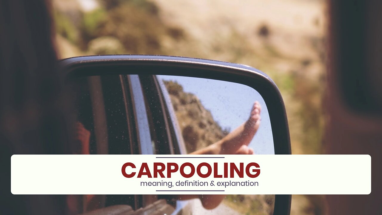 What is CARPOOLING?