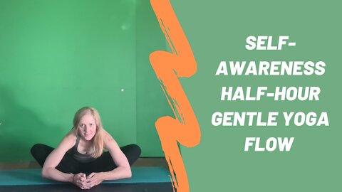 42 Yoga Half-Hour Gentle Yoga Flow Practise Self-Awareness