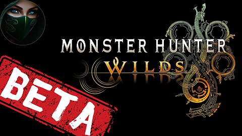 Monster Hunter Wilds BETA with the Menagerie &Friends