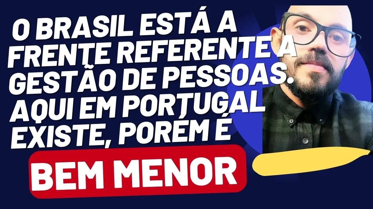 PORTUGAL E BRASIL | CARACTERÍSTICAS | GESTÃO DE PESSOAS | FORMAÇÃO | VENDEDORES E EQUIPE #054