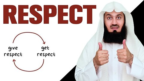 Give Respect To Others! - Mufti Menk