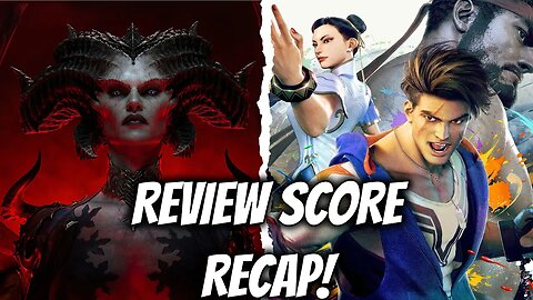 Diablo 4 & Street Fighter 6 Review Scores Are INCREDIBLE - The Good & The Bad