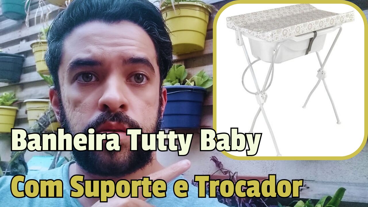 Review - Banheira Com Trocador Tutty Baby