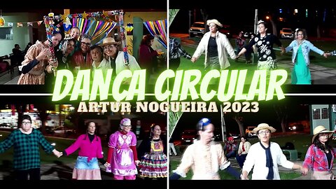 DANÇA CIRCULAR 2023 ARTUR NOGUEIRA