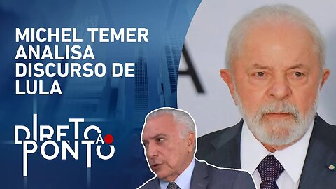 Temer: “Palavras no discurso de Lula não são de harmonia” | DIRETO AO PONTO