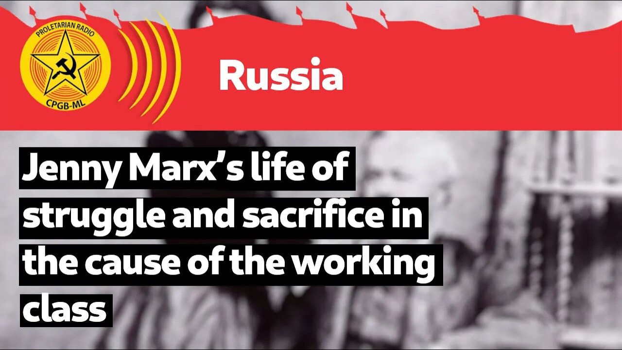 Jenny Marx’s life of struggle and sacrifice in the cause of the working class