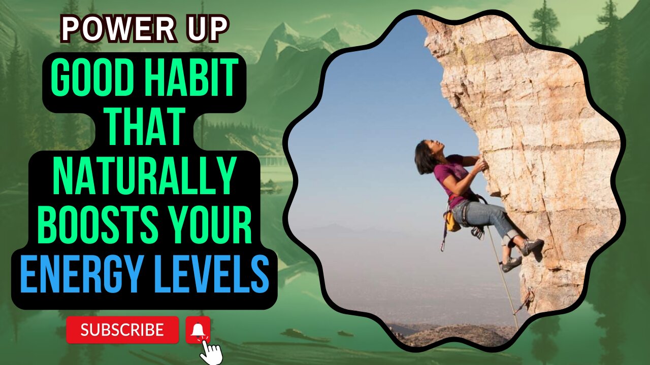 Power Up: Good Habit That Naturally Boost Your Energy Levels