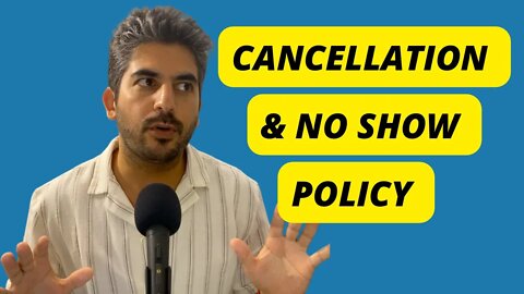 No Show Policy - Why I Started Enforcing It (And Why You Should Too!)