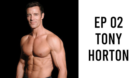 Ep 02 - Tony Horton - How to Biohack Your Workout