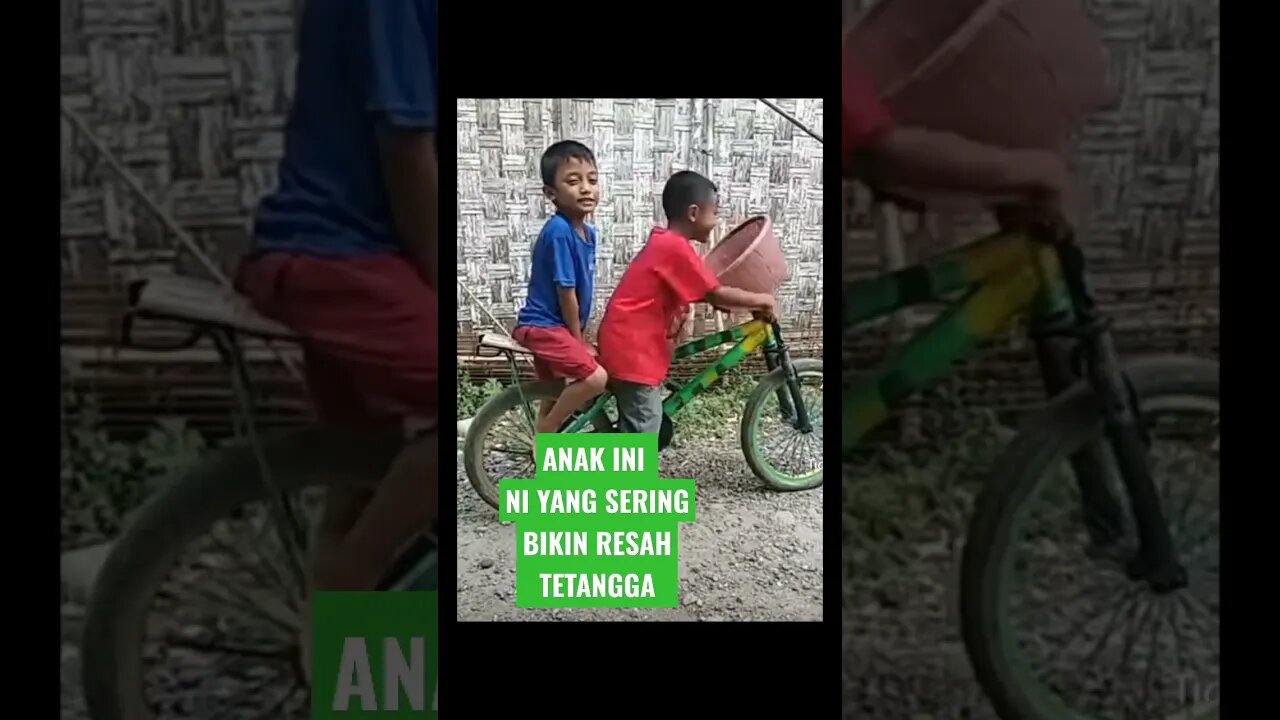 BOCAH YANG SERING BIKIN RESAH TETANGGA.