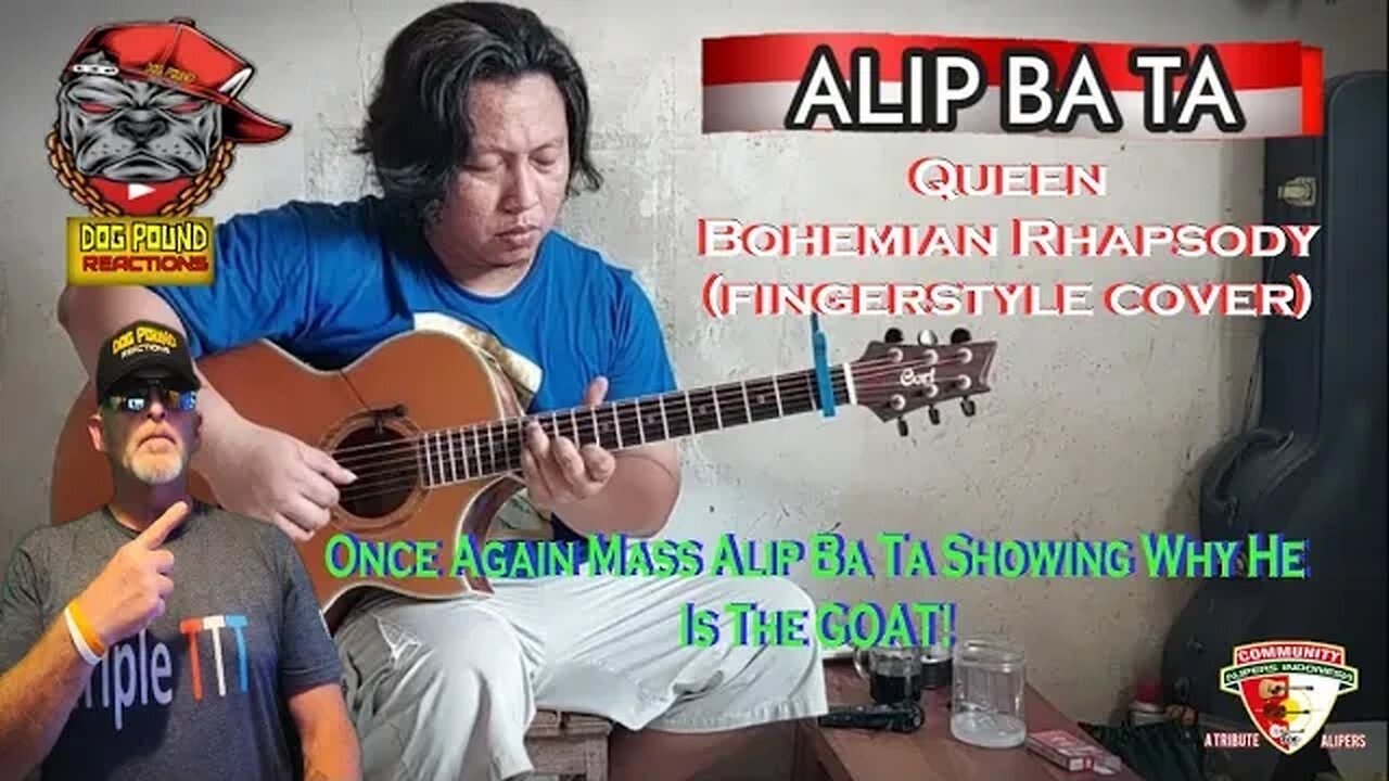 Alip Ba Ta – Queen – Bohemian Rhapsody by Dog Pound Reaction